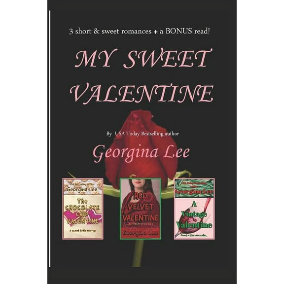 My Sweet Valentine : 3 Delicious Tales of Romance (Paperback)