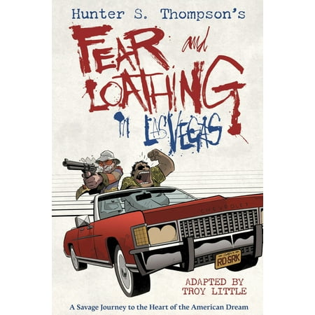 Hunter S. Thompson's Fear and Loathing in Las Vegas
