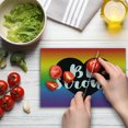 thumbnail image 4 of Pride Cutting Board, Be Strong Gay Parade Slogan Freedom Rights Equality Love Theme with a Heart, Decorative Tempered Glass Cutting and Serving Board, Small Size, Multicolor, by Ambesonne, 4 of 5