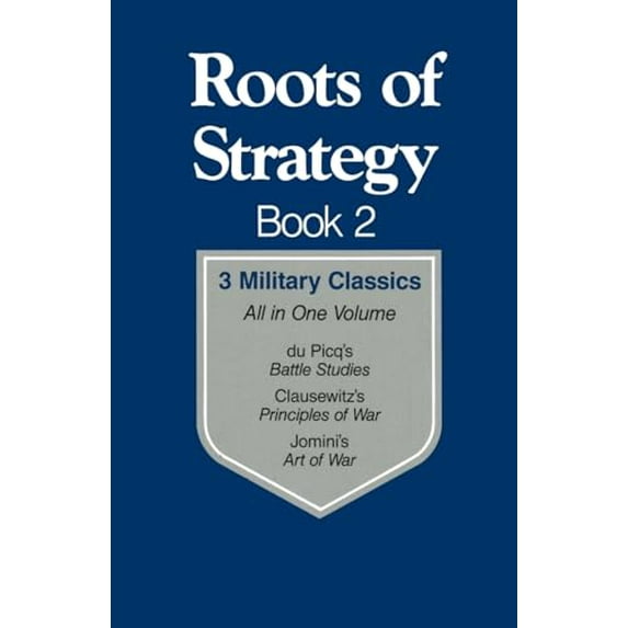 Pre-Owned Roots of Strategy (Paperback) 9780811722605
