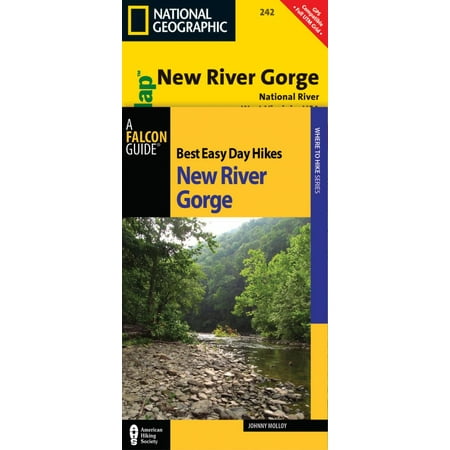 NEW RIVER GORGE - BEST EASY DAY HIKES