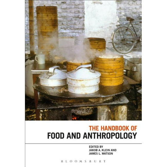 The Handbook of Food and Anthropology, (Paperback)