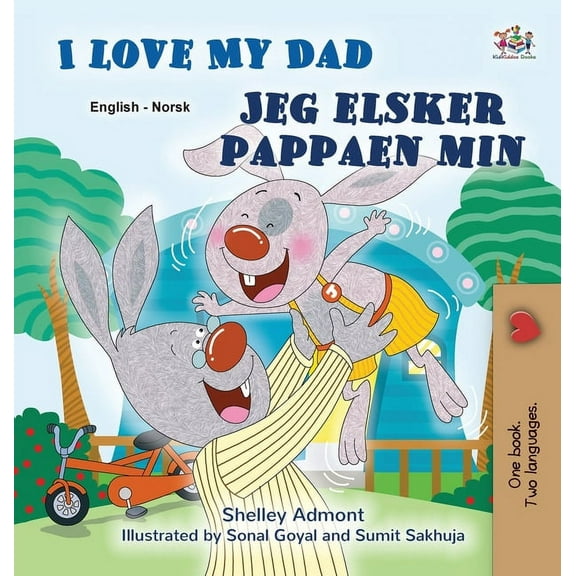 English Norwegian Bilingual Collection I Love My Dad (English Norwegian Bilingual Children's Book), (Hardcover)