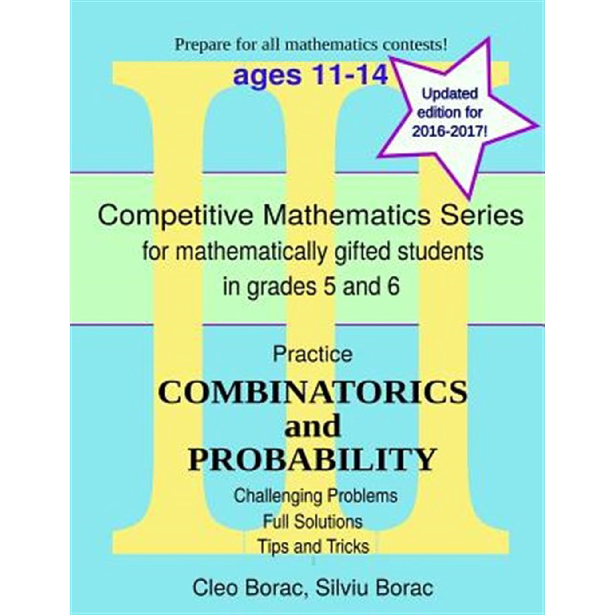 Competitive Mathematics for Gifted Students: Practice Combinatorics and Probability: Level 3 (ages 11-14) (Paperback)