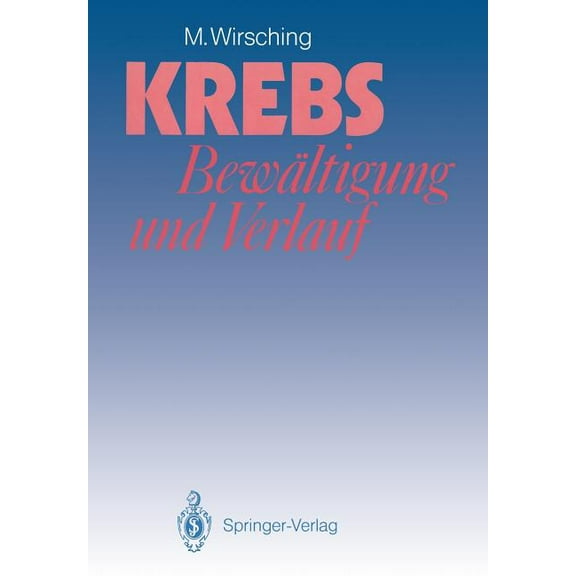 Krebs -- Bewältigung Und Verlauf, (Paperback)