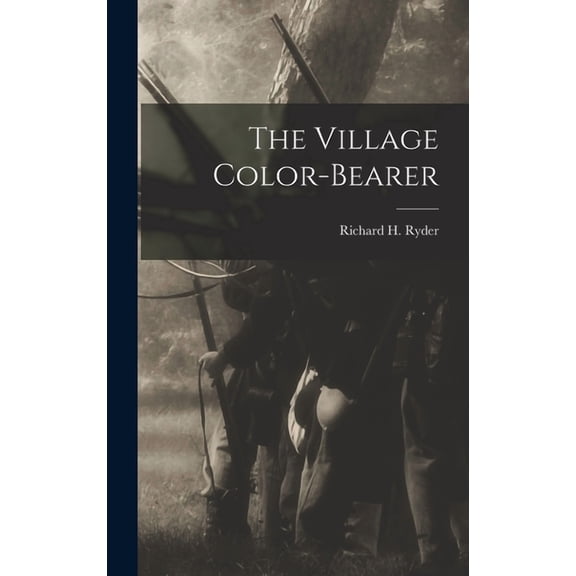 The Village Color-bearer (Hardcover)