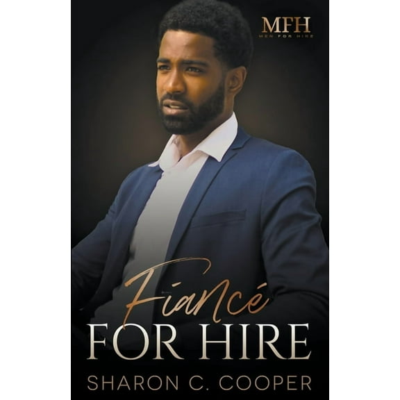 Men for Hire Fiancé for Hire, (Paperback)