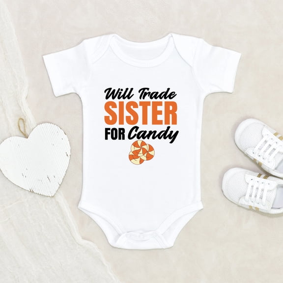 Newbabywishes - Will Trade Sis For Candies Halloween Baby Clothes for Boys and Girls - Baby Clothing