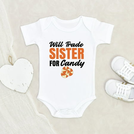 

Newbabywishes - Will Trade Sis For Candies Halloween Baby Clothes for Boys and Girls - Baby Clothing