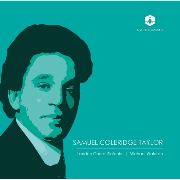 London Choral Sinfonia - Choral Music of Samuel Coleridge - Music & Performance - CD