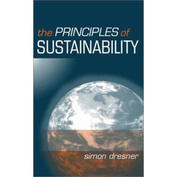 Pre-Owned The Principles of Sustainability (Paperback) 185383842X 9781853838422