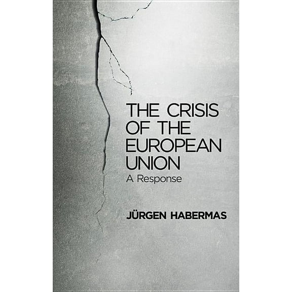 The Crisis of the European Union (Paperback)