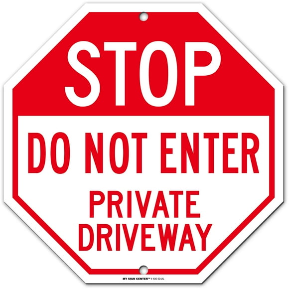 Stop Do Not Enter Private Driveway Sign 12"" X 12"" 0.40 Aluminum Fade Resistance Indoor/Outdoor Use Usa Made By My Sign Center