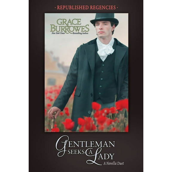 Gentleman Seeks a Lady: Two PREVIOUSLY PUBLISHED Regency Novellas, (Paperback)
