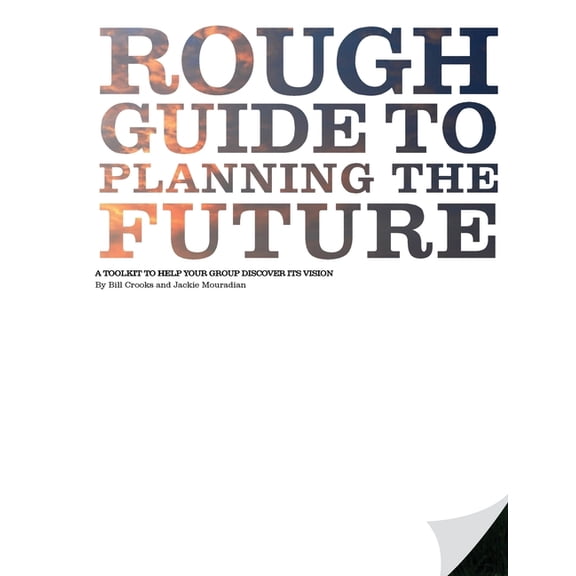 Rough Guide to Planning the Future (Paperback)