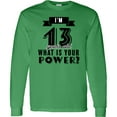 thumbnail image 3 of Inktastic I'm 13 Years Old What is Your Power Long Sleeve T-Shirt, 3 of 5