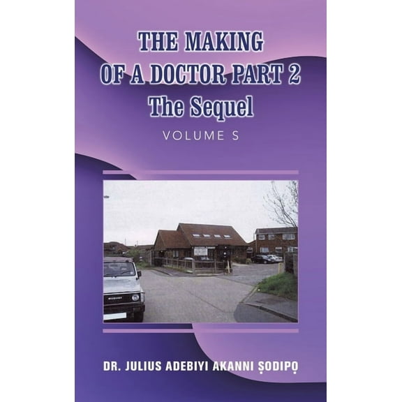 The Making of a Doctor Part 2 (Hardcover)