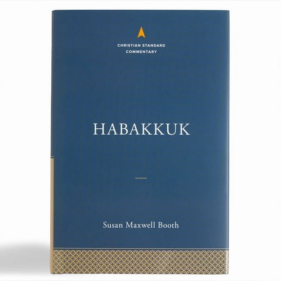 The Christian Standard Commentary Habakkuk: The Christian Standard Commentary, (Hardcover)