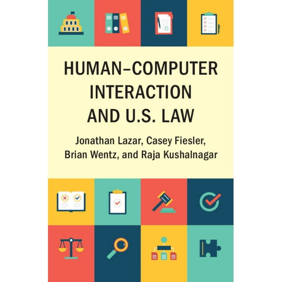 Human-Computer Interaction and U.S. Law, (Hardcover)