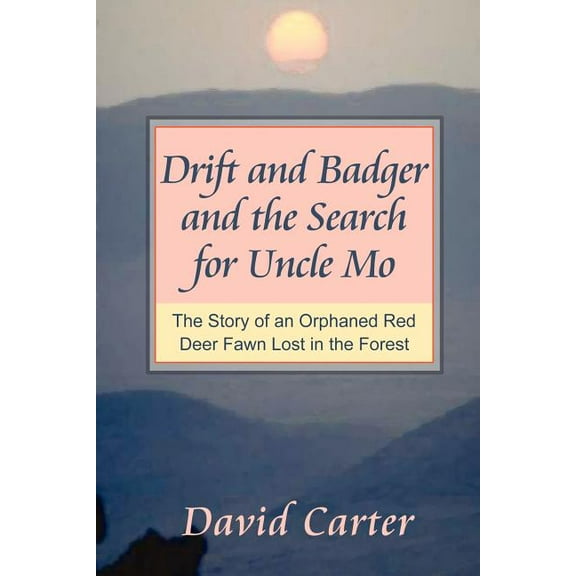 Drift and Badger and the Search for Uncle Mo