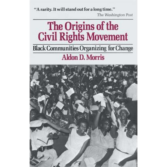 Pre-Owned Origins of the Civil Rights Movements (Paperback) 0029221307 9780029221303