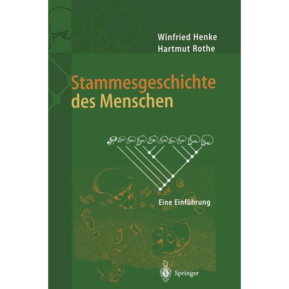 Stammesgeschichte Des Menschen: Eine Einführung, (Hardcover)