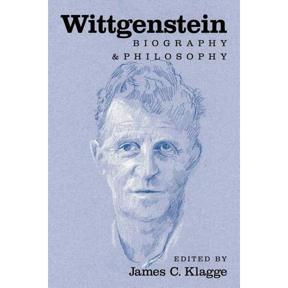 Wittgenstein: Biography and Philosophy, (Paperback)