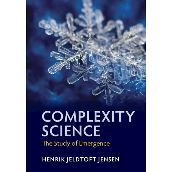 Complexity Science: The Study of Emergence, (Hardcover)