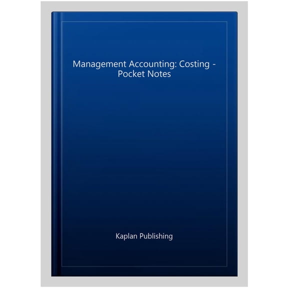 Management Accounting: Costing - Pocket Notes