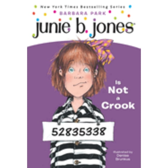 Junie B. Jones #9: Junie B. Jones Is Not a Crook (Paperback)