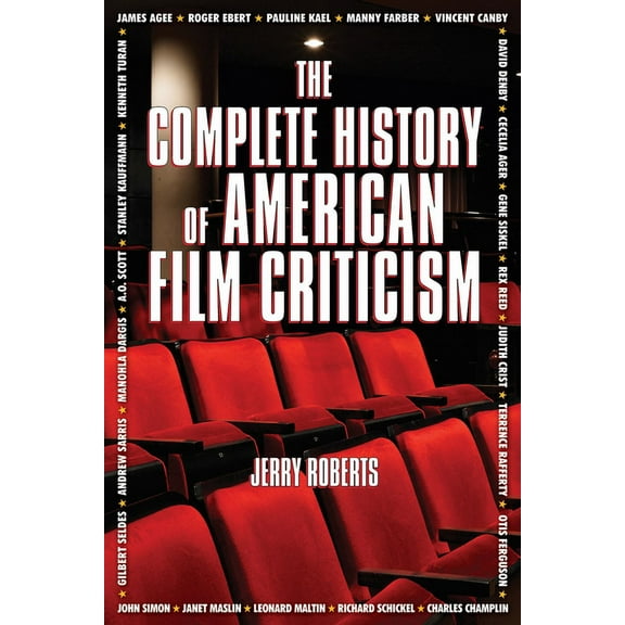 The Complete History of American Film Criticism, (Paperback)