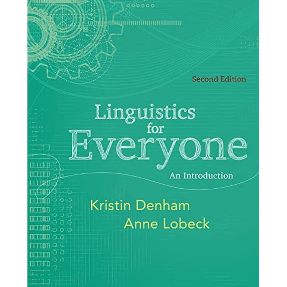 Pre-Owned Linguistics for Everyone: An Introduction (Paperback) 1111344388 9781111344382