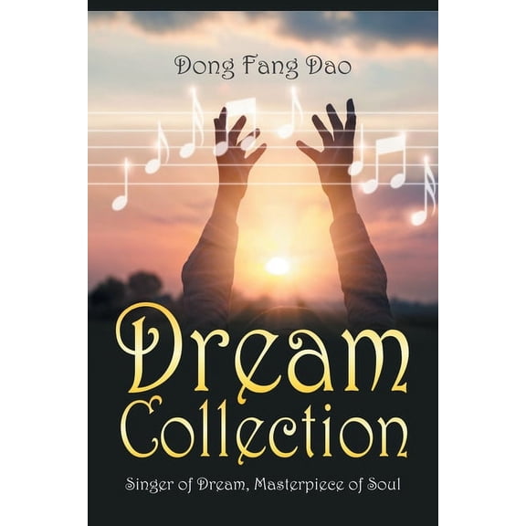 Dream Collection: Singer of Dream, Masterpiece of Soul (Paperback)