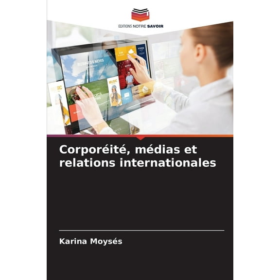 Corporéité, médias et relations internationales, (Paperback)