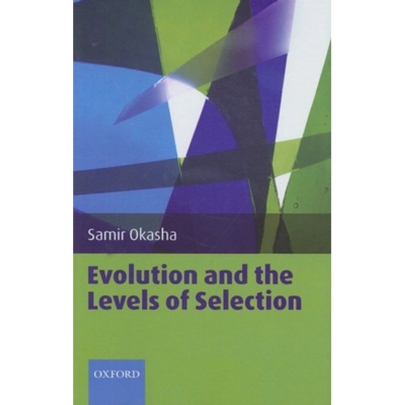 Pre-Owned Evolution and the Levels of Selection (Hardcover) 0199267979 9780199267972