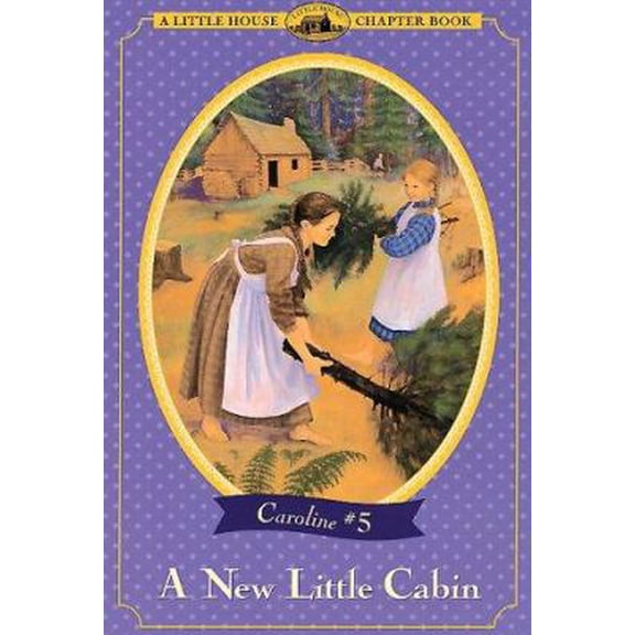 Pre-Owned A New Little Cabin (Little House Chapter Book) (Paperback) 0064421090 9780064421096