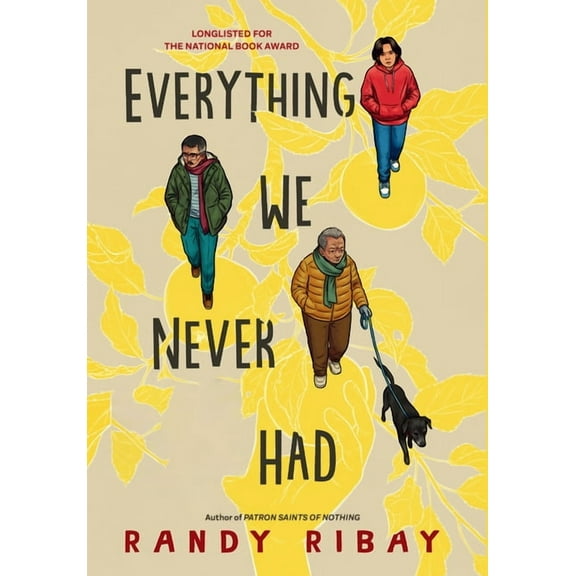 Everything We Never Had, (Hardcover)