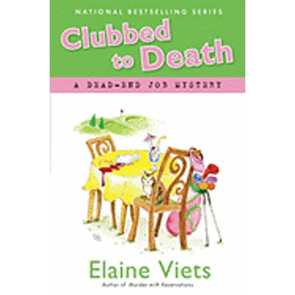 Pre-Owned Clubbed to Death: A Dead-End Job Mystery Hardcover Elaine Viets