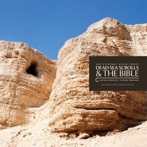 Pre-Owned The Catalogue of Dead Sea Scrolls and the Bible : Ancient Artifacts, Timeless Treasures (Paperback) 9780983939214