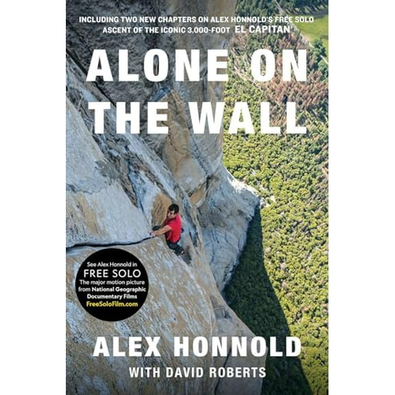 Pre-Owned Alone on the Wall (Paperback) by Alex Honnold, David Roberts