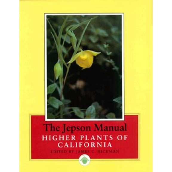 The Jepson Manual : Higher Plants of California (Edition 1) (Hardcover)