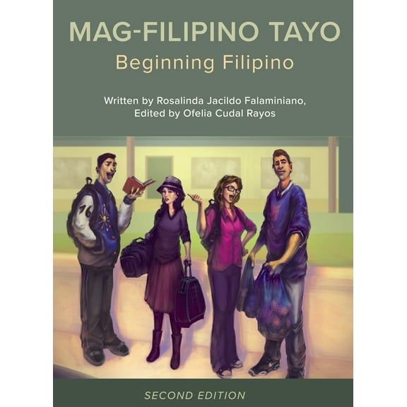Mag-Filipino Tayo: Beginning Filipino, (Hardcover)