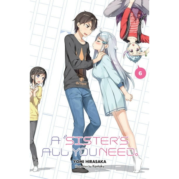 A Sister's All You Need., Vol. 6 (light novel) - Walmart.com - Walmart.com