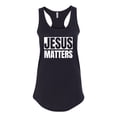 thumbnail image 2 of Jesus Matters Christian Love God Church | Womens Inspirational/Christian Jersey Racerback Tank Top, Black, Small, 2 of 3