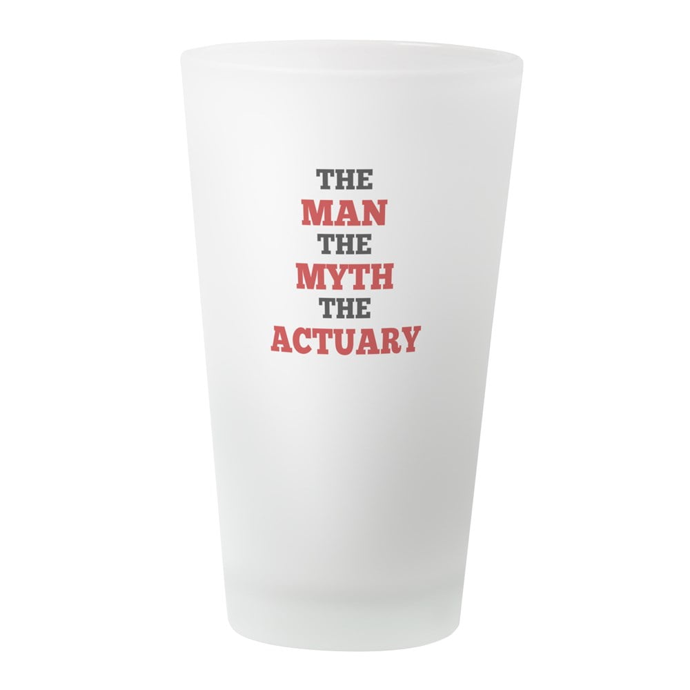 CafePress The Man The Myth The Actuary Pint Glass, Drinking Glass, 16 oz. CafePress by