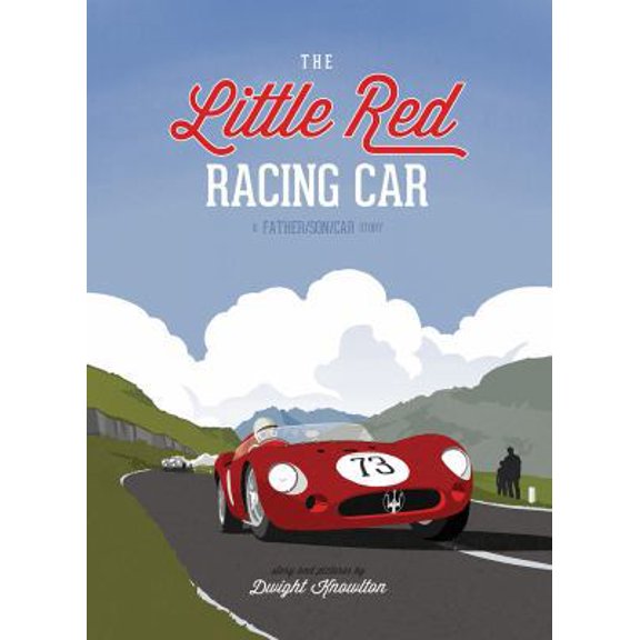 Pre-Owned The Little Red Racing Car (Hardcover) 0989294900 9780989294904