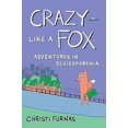 thumbnail image 1 of Fou comme un Renard: Aventures dans la Schizophrénie, 1 of 2