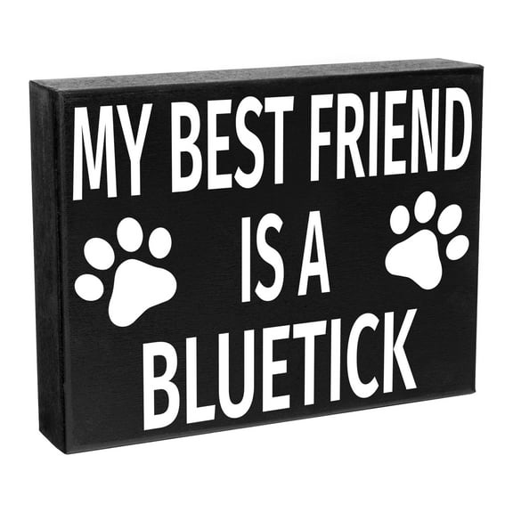 JennyGems Bluetick Gifts, My Best Friend Is a Bluetick Wooden Sign, Bluetick Coonhound Gifts, Blue Tick Mom, Bluetick Coonhound Sign