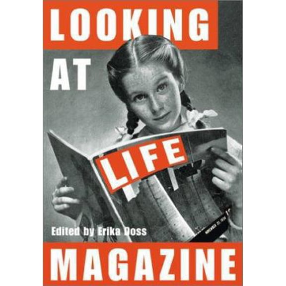 Pre-Owned Looking at LIFE Magazine (Hardcover) 1560989890 9781560989899