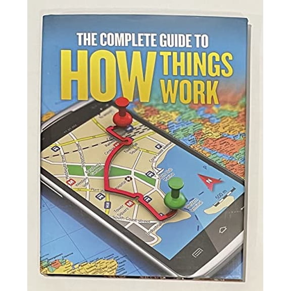 Pre-Owned The Complete Guide to How Things Work (Hardcover) 1435161637 9781435161634